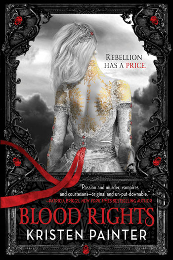 Blood Rights by Kristen Painter
