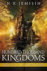 the-hundred-thousand-kingdoms